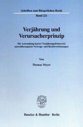 Verjährung und Verursacherprinzip.