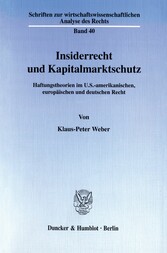 Insiderrecht und Kapitalmarktschutz.