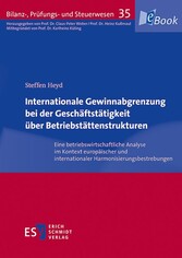 Internationale Gewinnabgrenzung bei der Geschäftstätigkeit über Betriebstättenstrukturen