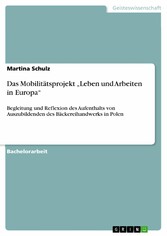 Das Mobilitätsprojekt 'Leben und Arbeiten in Europa'