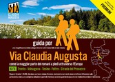 trekking Via Claudia Augusta 4/5 &quot;Altinate&quot; PREMIUM