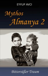 Mythos Almanya 2