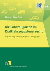 Die Fahrzeugarten im Kraftfahrzeugsteuerrecht