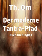 Der moderne Tantra Pfad