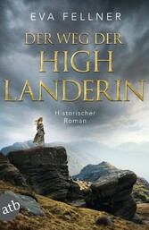 Der Weg der Highlanderin