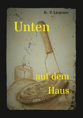 Unten auf dem Haus