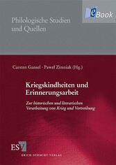 Kriegskindheiten und Erinnerungsarbeit