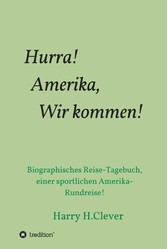 Hurra! Amerika, Wir kommen!