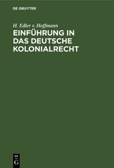 Einführung in das deutsche Kolonialrecht