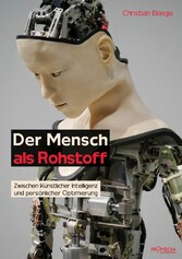 Der Mensch als Rohstoff