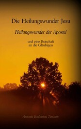 Die Heilungswunder Jesu, Heilungswunder der Apostel