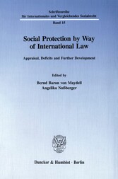 Social Protection by Way of International Law.