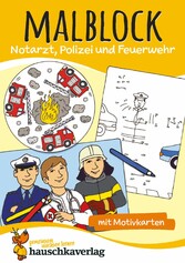 Malblock - Notarzt, Polizei und Feuerwehr