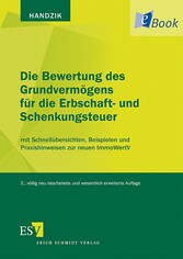 Die Bewertung des Grundvermögens für die Erbschaft- und Schenkungsteuer