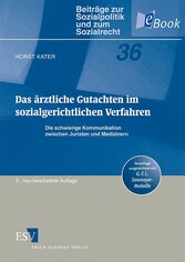 Das ärztliche Gutachten im sozialgerichtlichen Verfahren