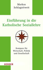 Einführung in die Katholische Soziallehre