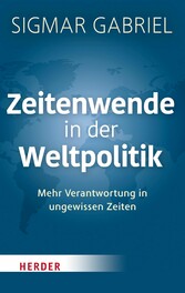 Zeitenwende in der Weltpolitik