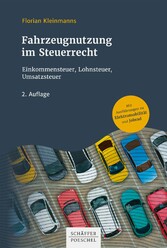 Fahrzeugnutzung im Steuerrecht