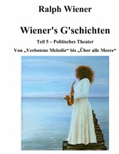 Wiener&apos;s G&apos;schichten V