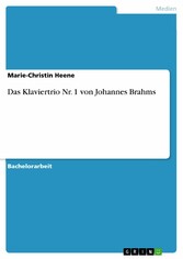 Das Klaviertrio Nr. 1 von Johannes Brahms