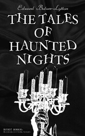 The Tales of Haunted Nights (Gothic Horror: Bulwer-Lytton-Series)