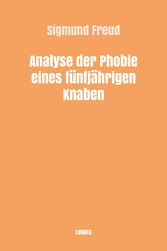 Analyse der Phobie eines fünfjährigen Knaben