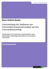 Untersuchung des Einflusses der Unternehmensinternationalität auf den Unternehmenserfolg