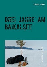 Drei Jahre am Baikalsee