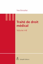 Paquet: Traité de droit médical Vol I, Vol II et Vol III