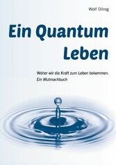 Ein Quantum Leben