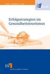 Erfolgsstrategien im Gesundheitstourismus