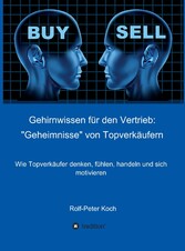 Gehirnwissen für den Vertrieb: 'Geheimnisse' von Topverkäufern