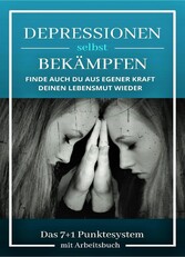 Depressionen selbst bekämpfen