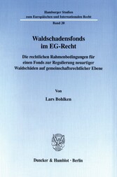 Waldschadensfonds im EG-Recht.