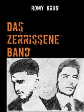 Das zerrissene Band