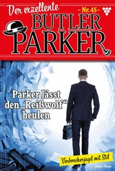 Parker lässt den 'Reißwolf' heulen