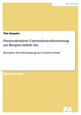 Praxisorientierte Unternehmensbewertung am Beispiel Airbnb Inc.