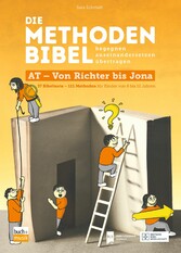 Die Methodenbibel AT - Von Richter bis Jona