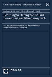 Berufungen, Befangenheit und Bewerbungsverfahrensanspruch