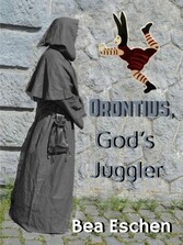 Orontius, God&apos;s Juggler