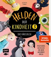 Helden der Kindheit 3 - Das Häkelbuch - Band 3