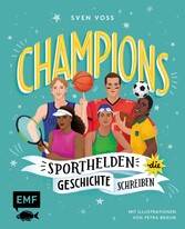 Champions -Sporthelden, die Geschichte schreiben