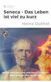 Seneca - Das Leben ist viel zu kurz