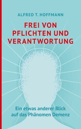 Frei von Pflichten und Verantwortung