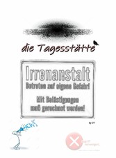 die Tagesstätte