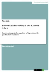 Ressourcenaktivierung in der Sozialen Arbeit