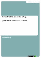 Spiritualität, Suizidalität & Sucht