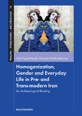 Homogenization, Gender and Everyday Life in Pre- and Trans-modern Iran