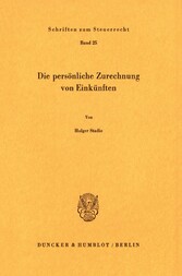 Die persönliche Zurechnung von Einkünften.