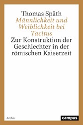 Männlichkeit und Weiblichkeit bei Tacitus